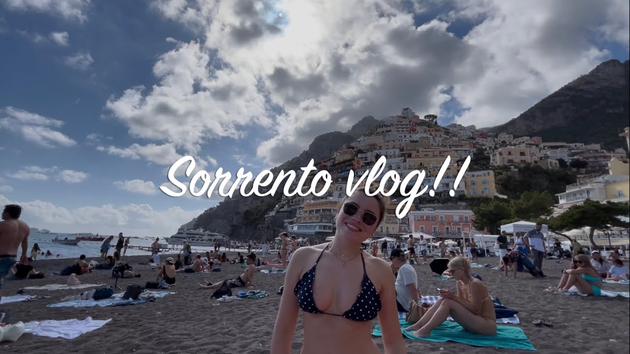 2025 Euro Summer: Sorrento Vlog!!!!
