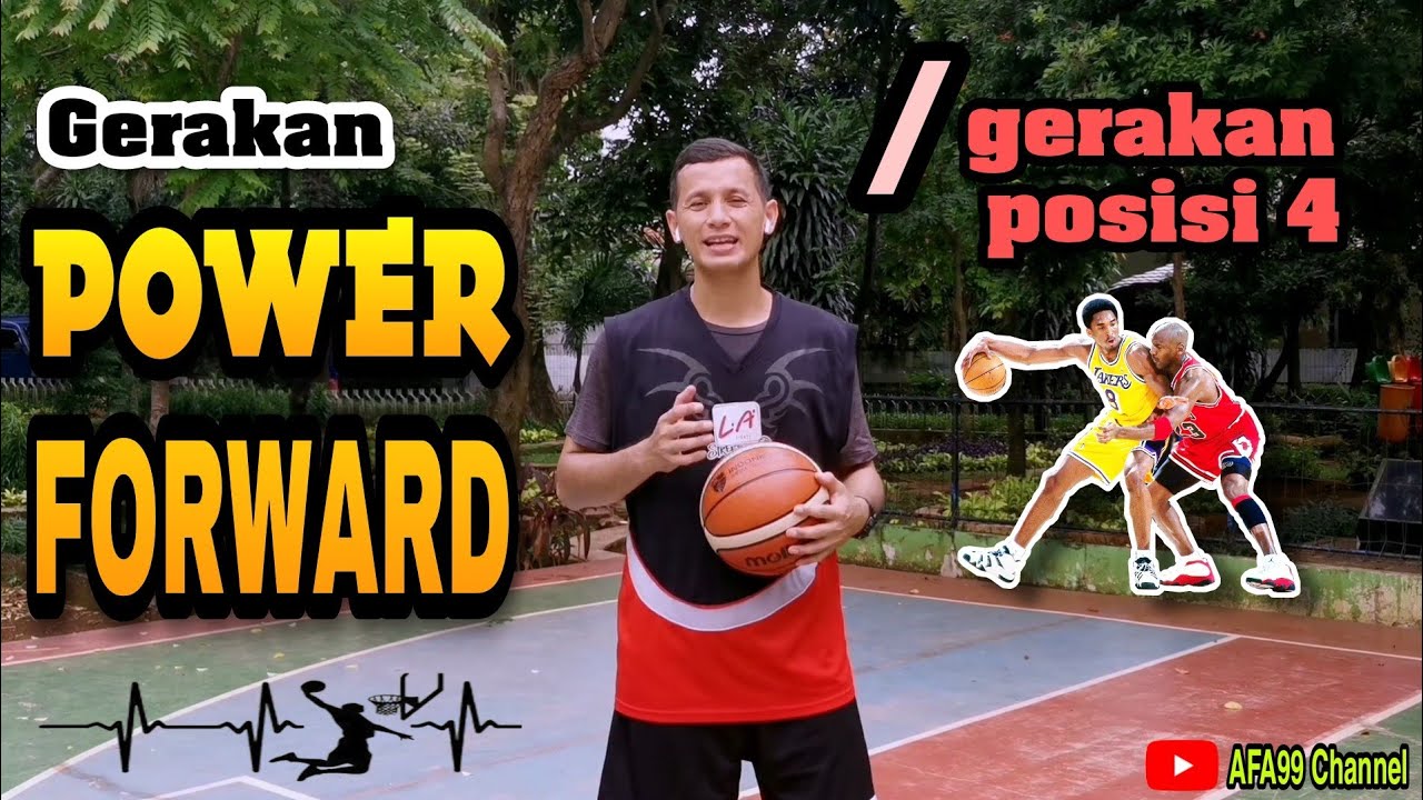 Tips dan Drill Cara Gerakan Power Forward Dalam Permainan Bola Basket