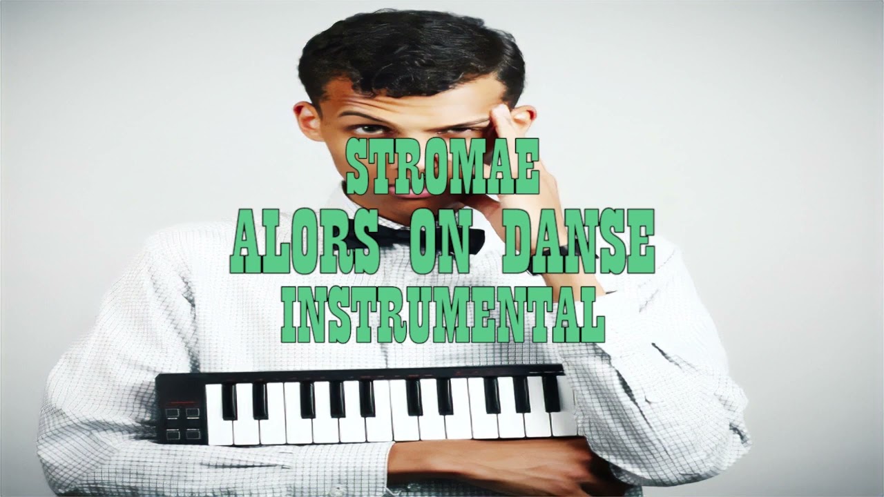 Stromae - Alors On Danse (Instrumental)