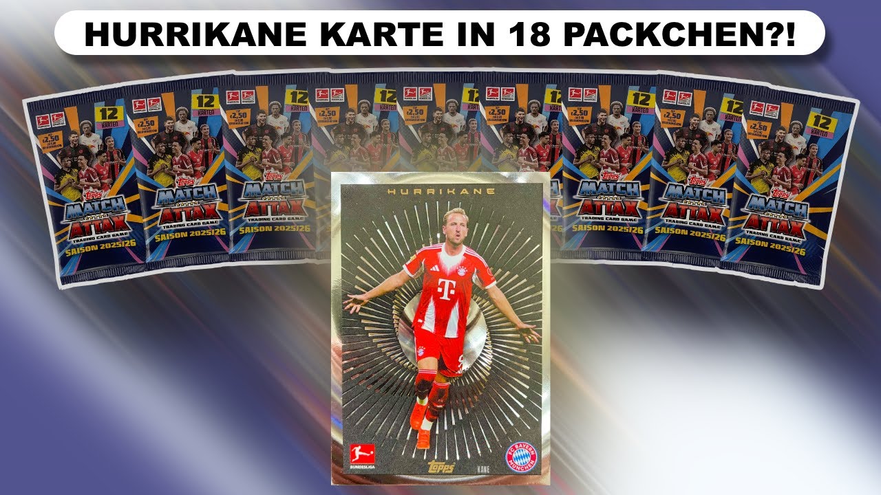 KÖNNEN WIR DIE HURRIKANE KARTE IN 18 PÄCKCHEN FINDEN?! 😱 | Topps Match Attax BUNDESLIGA 2025/26