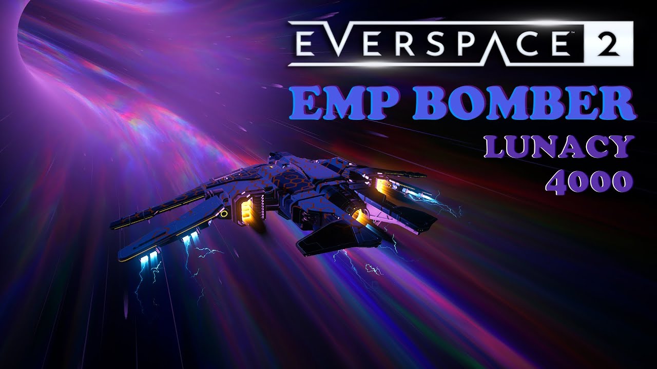 Everspace 2, EMP Bomber - Lunacy 4000, No Reliquary