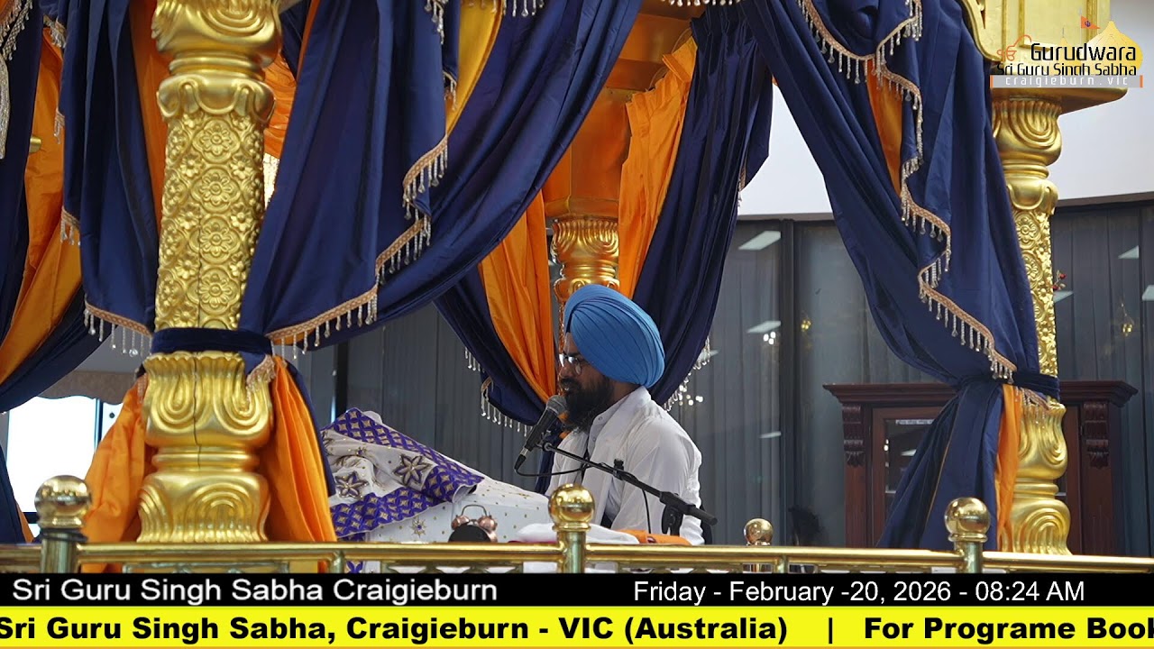 Live from Gurdwara Sri Guru Singh Sabha Craigieburn (Australia)