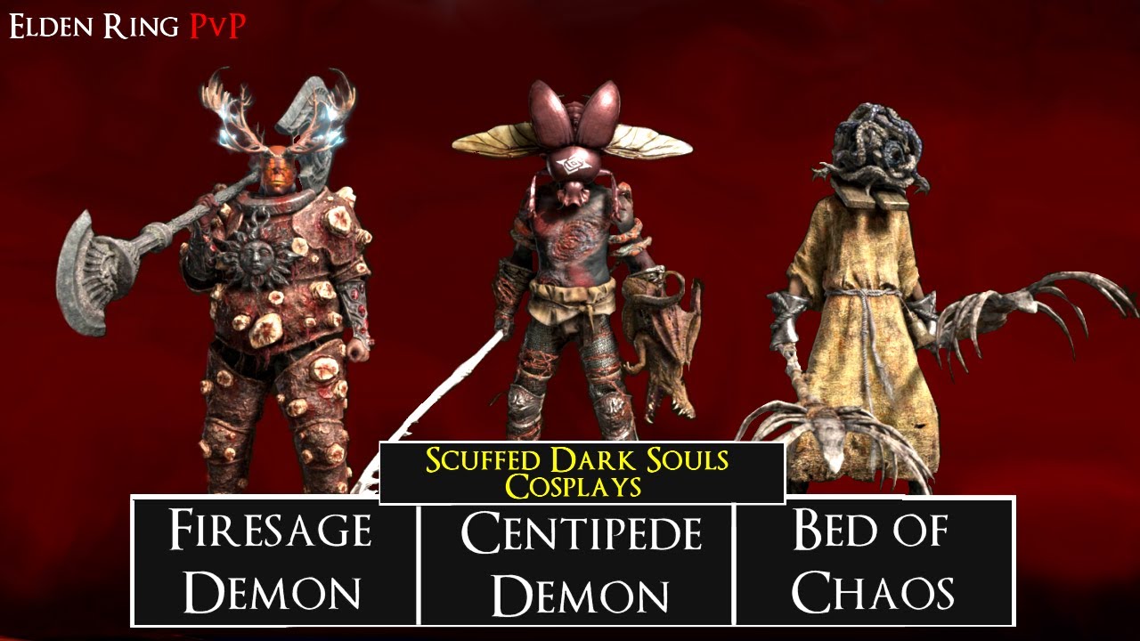 Scuffed Dark Souls Cosplays in Elden Ring: Firesage Demon, Centipede Demon & Bed of Chaos