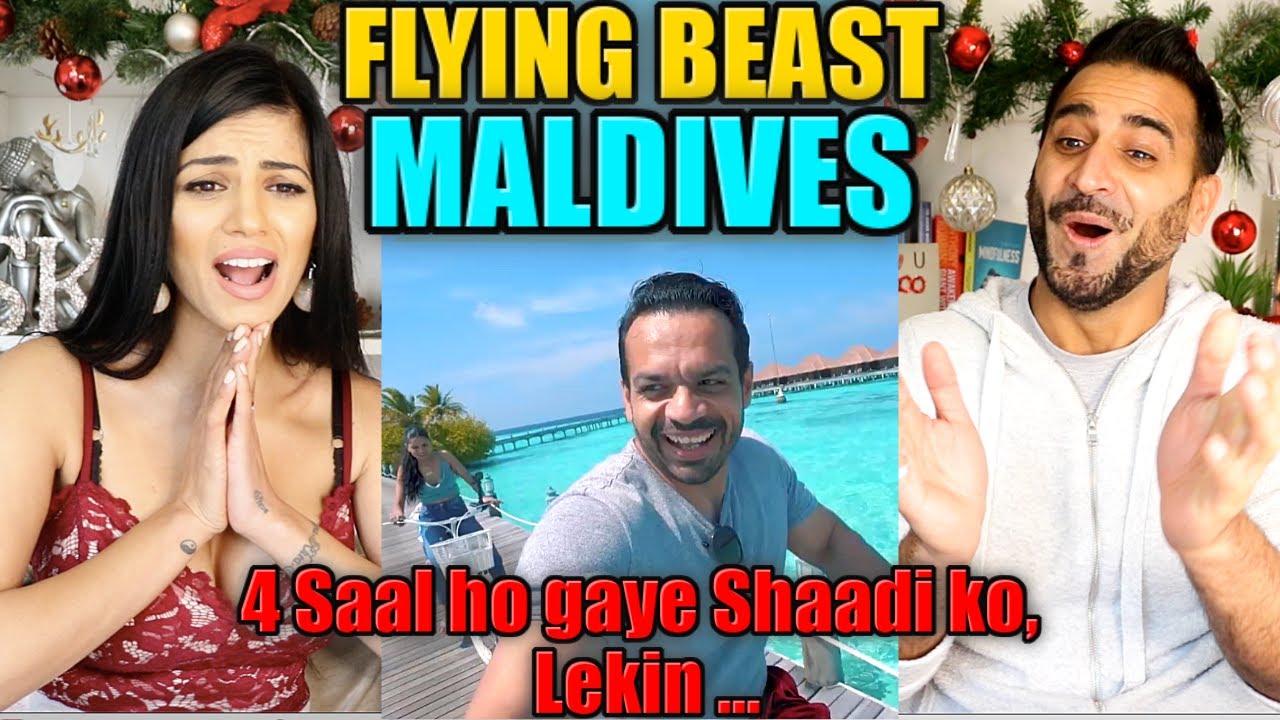 FLYING BEAST - MALDIVES VLOG REACTION!! | 4 Saal ho gaye Shaadi ko, Lekin ... | Magic Flicks