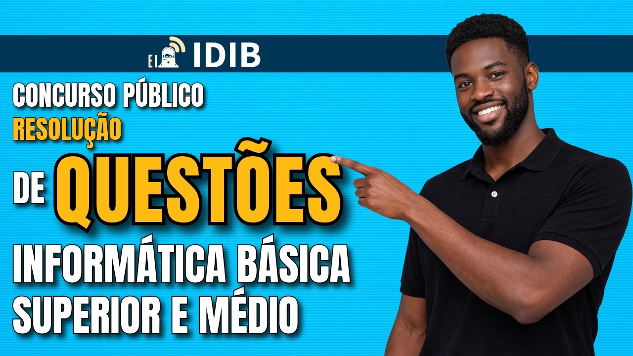 Idib - Revis&atilde;o Concurso Aldeias Altas Maranh&atilde;o - Inform&aacute;tica