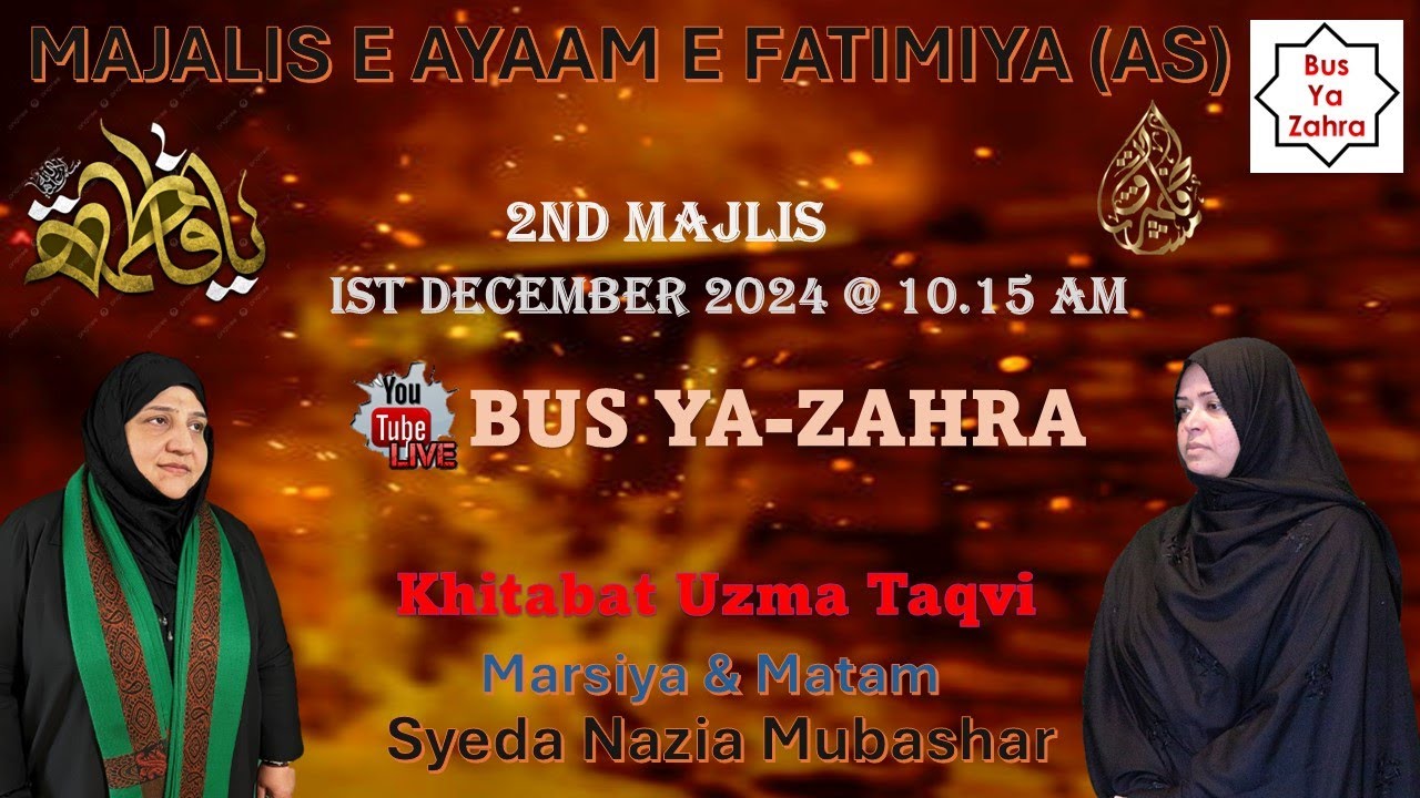 2nd Majlis e Aza Sayeda Fatima  Zahra AS ||  Khanum Uzma Taqvi || Soz o Salam  Nazia Mubashar
