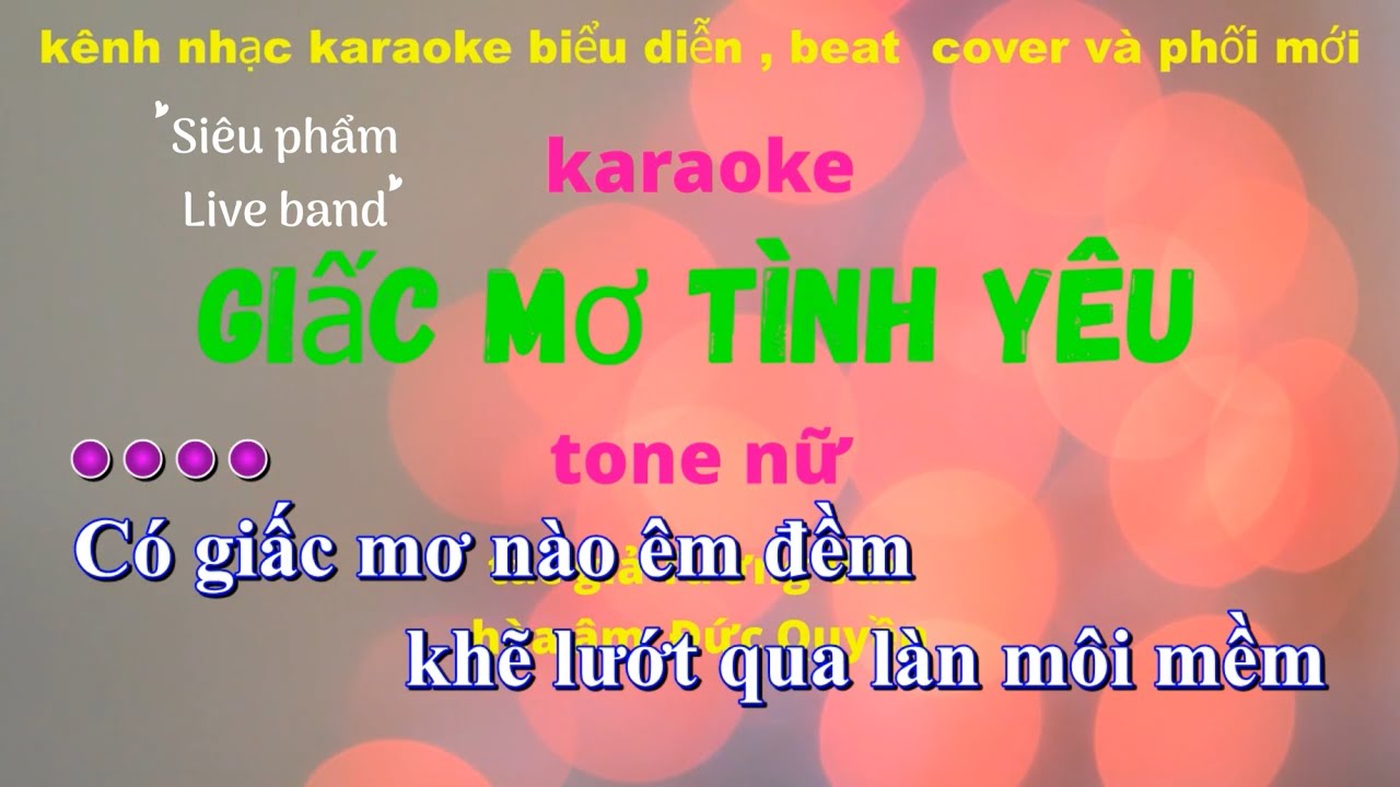 Giấc Mơ Tình Yêu karaoke tone nữ