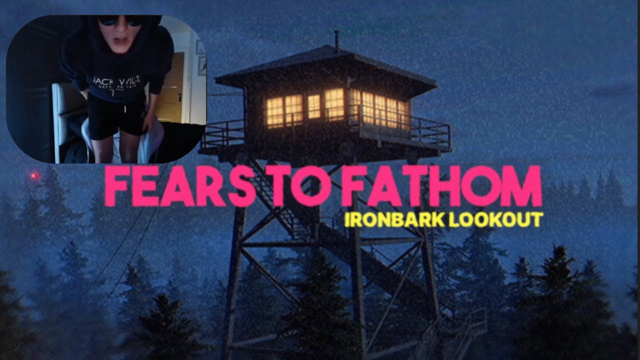 Fears To Fathom-Ironbark Lookout