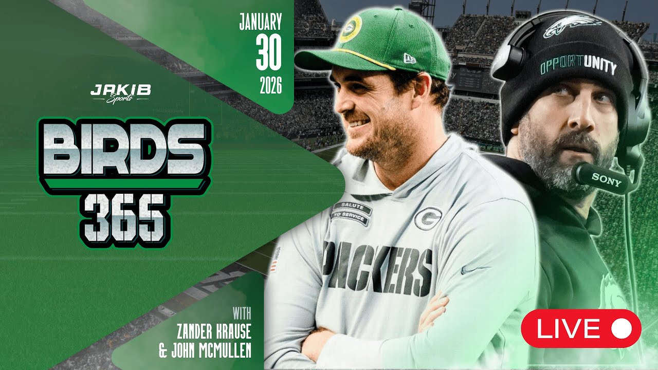 Birds 365: A Philadelphia Eagles Show | Friday January 30th 2026