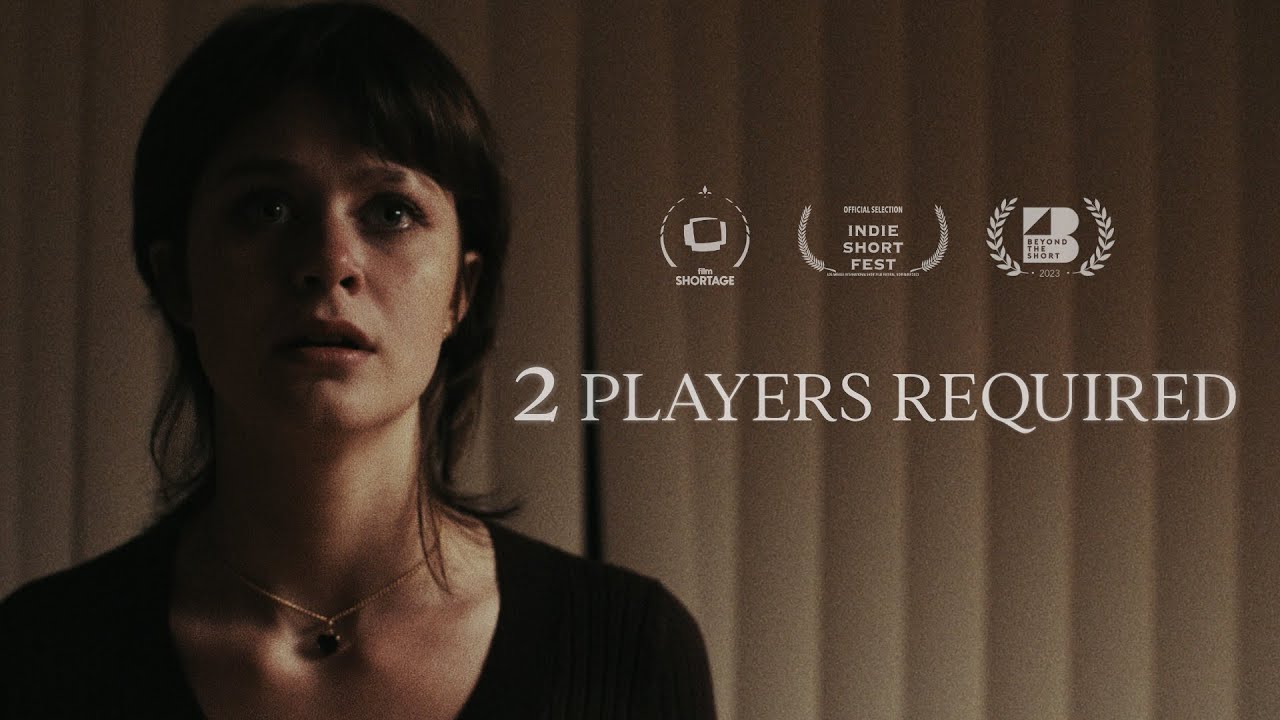2 Players Required - A Short Horror Film