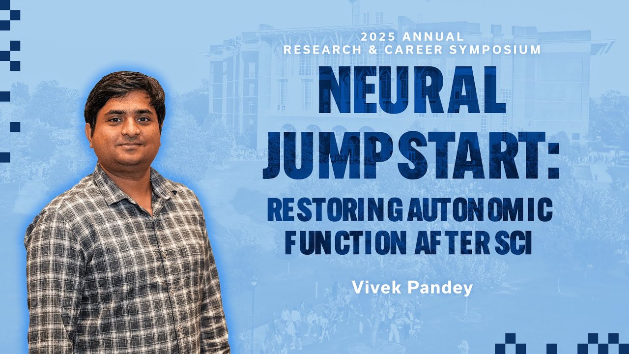 Vivek Pandey - Neural Jumpstart: Restoring Autonomic Function After SCI