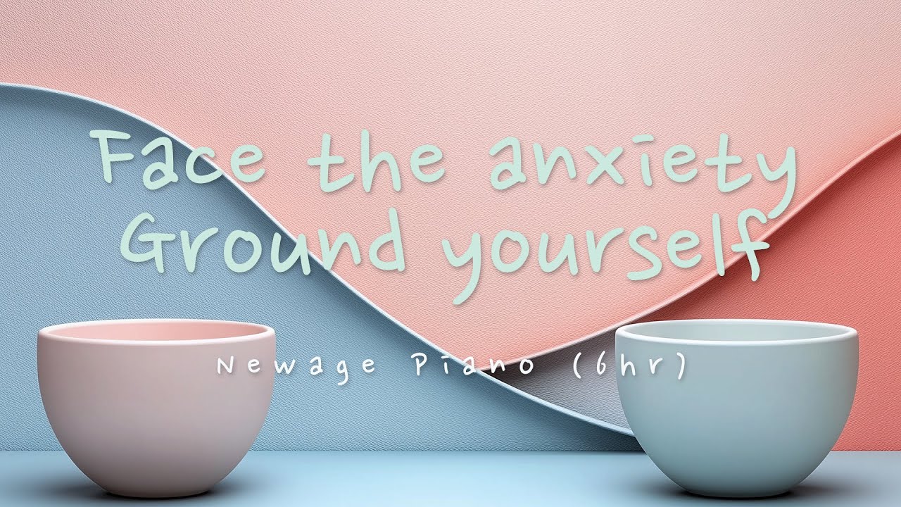 [Anxiety Relief] 6 Hours New Age Piano | 