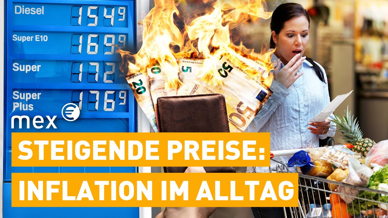 Inflation: Warum gerade jetzt alles teurer wird | mex