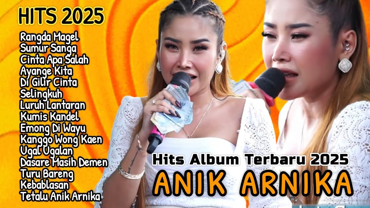 ANIK ARNIKA || HITS ALBUM TERBARU 2025 @juragantarling42L
