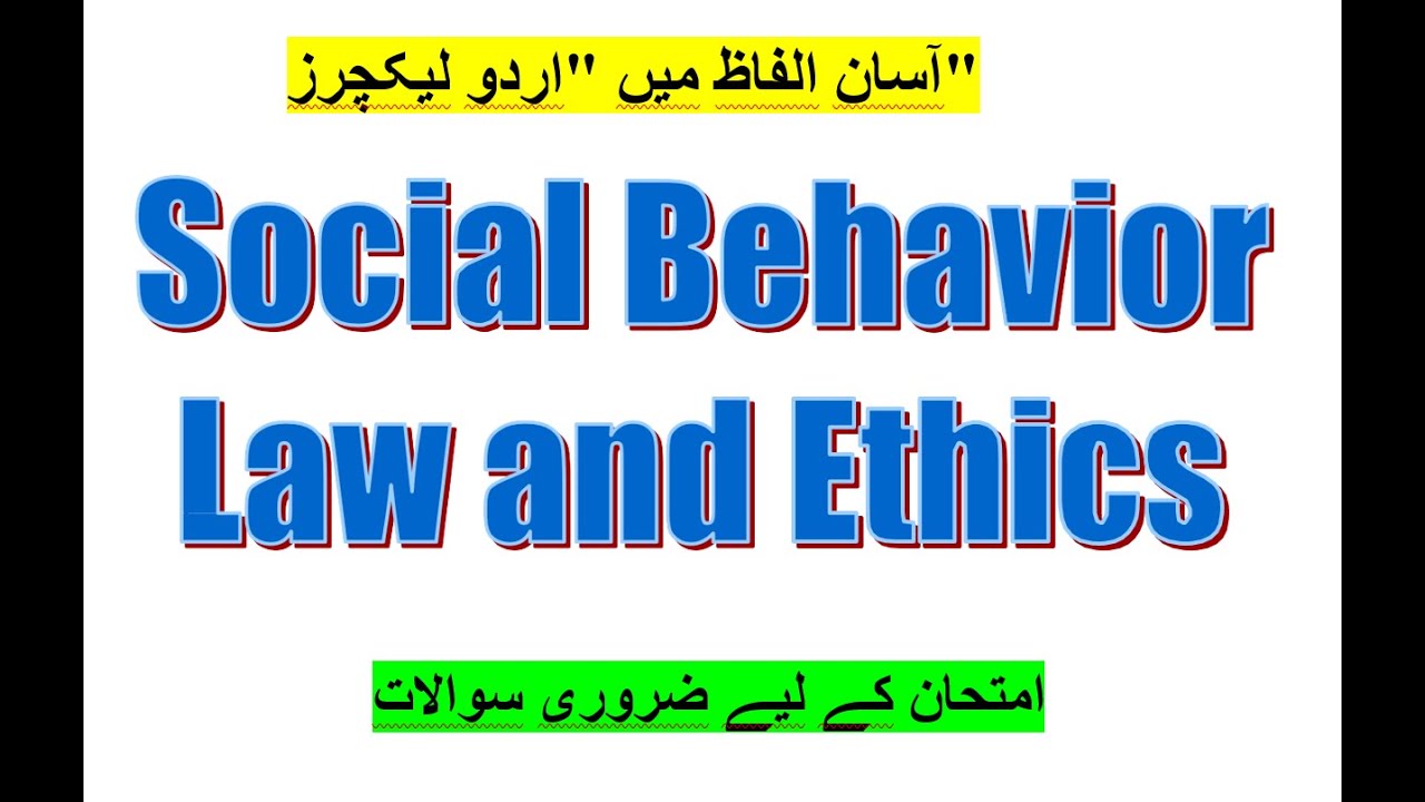 Important questions (social behavior, law and ethics)