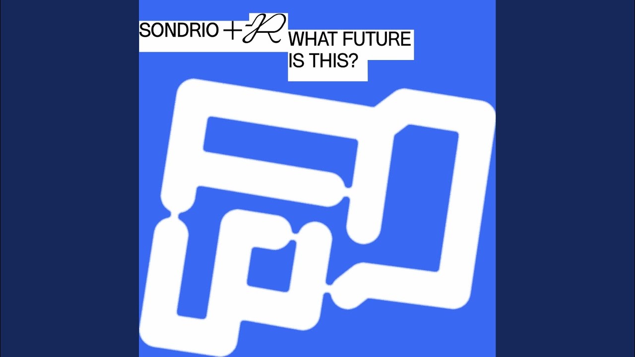 What Future Is This?