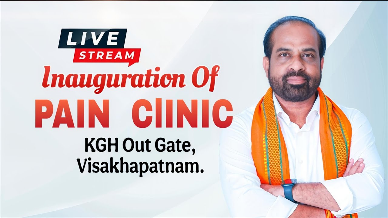 LIVE. Inauguration of Pain Clinic & Chronic Pain CME Workshop – KGH, Visakhapatnam.