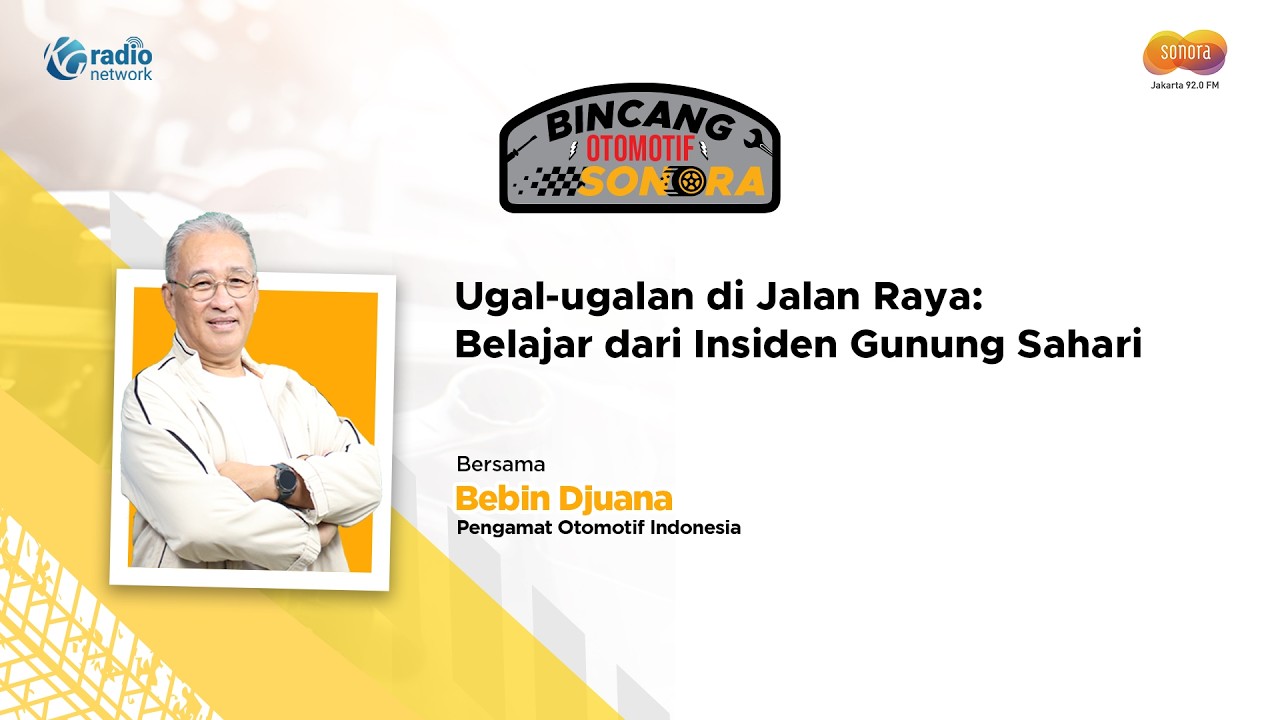 Bincang Otomotif Sonora bersama: Bebin Djuana Jumat, 27 Februari 2026.