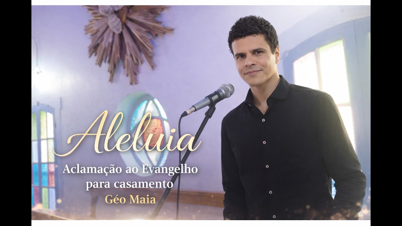Aleluia Aclamação ao Evangelho para casamento