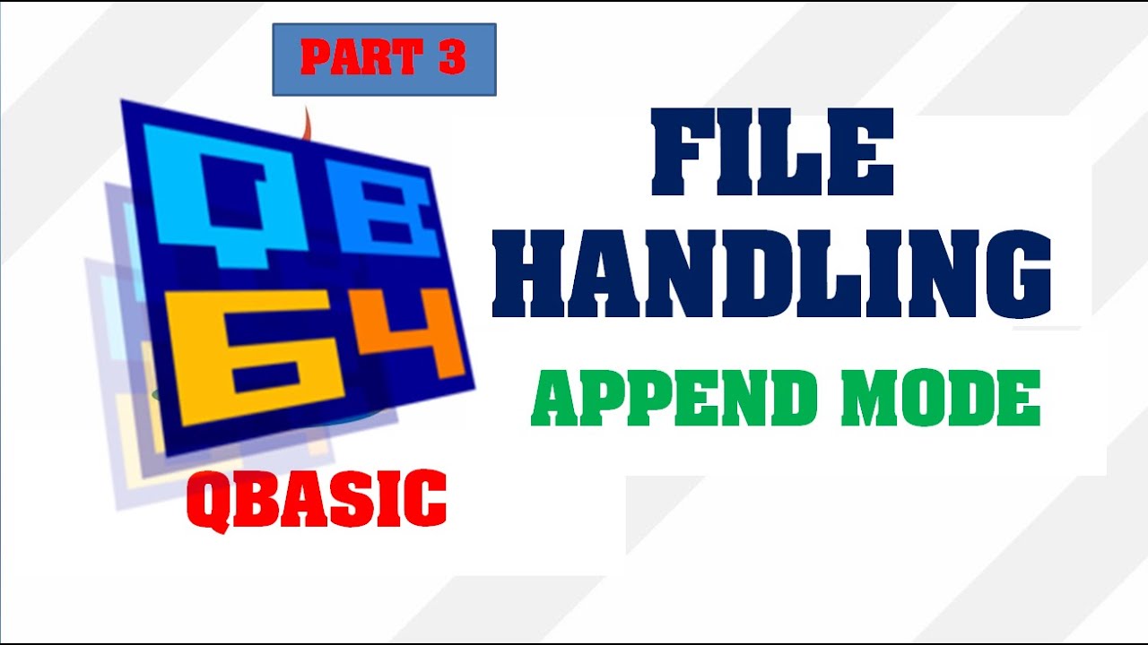 File Handling APPEND MODE in QBasic || Make Easy