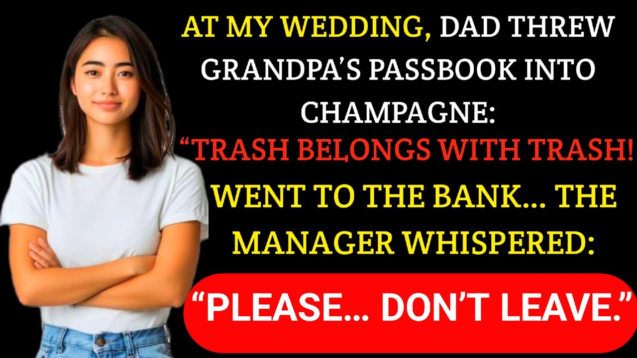 My Dad Said It Was Trash — 3 Days Later the Bank Said, ‘Please Don’t Leave.