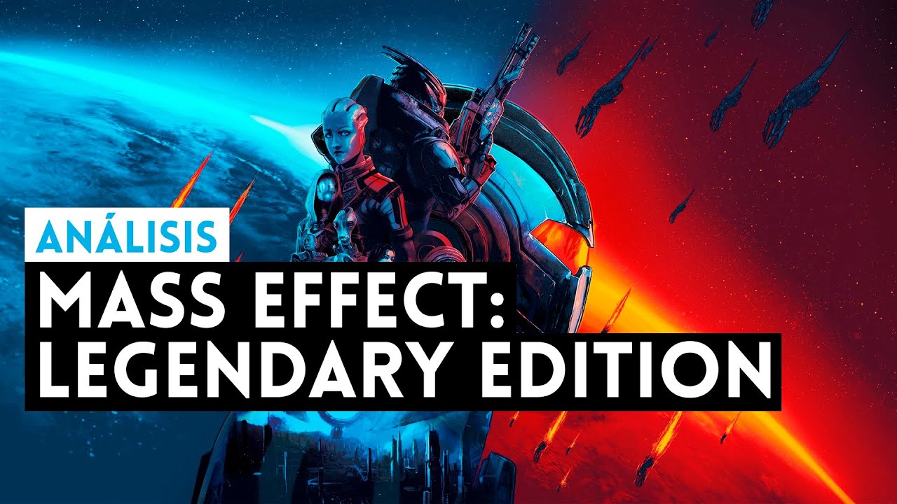 Análisis MASS EFFECT: LEGENDARY EDITION: La REMASTERIZACIÓN de una TRILOGÍA LEGENDARIA
