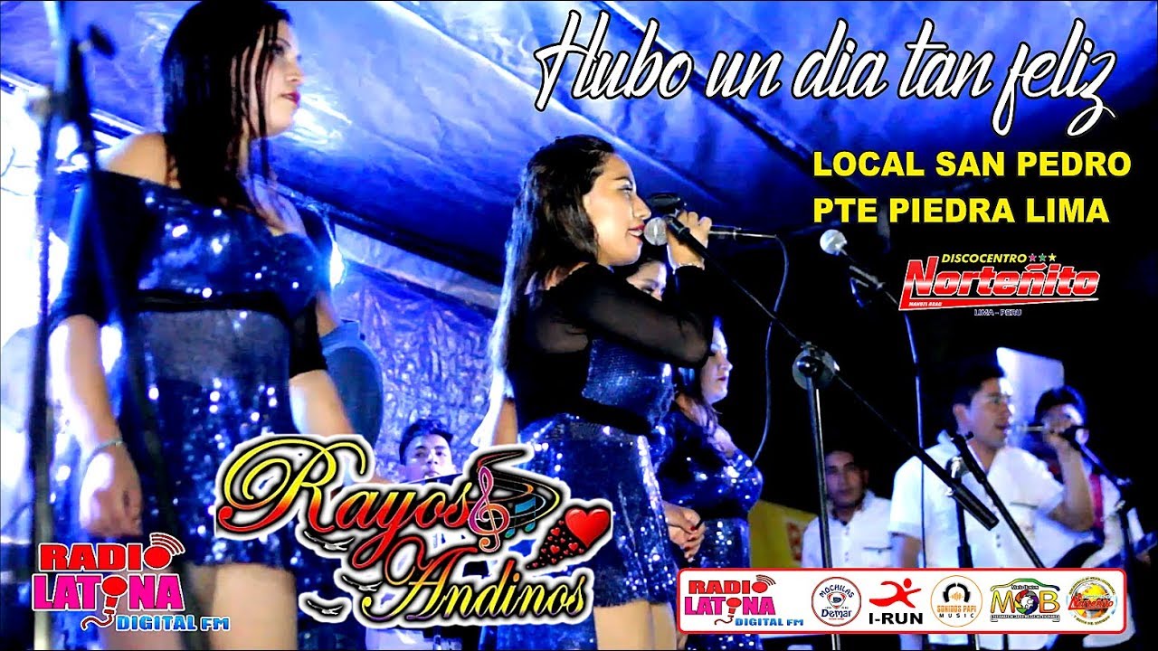 HUBO UN DÍA TAN FELIZ - RAYOS ANDINOS 2020 - LOCAL SAN PEDRO LIMA