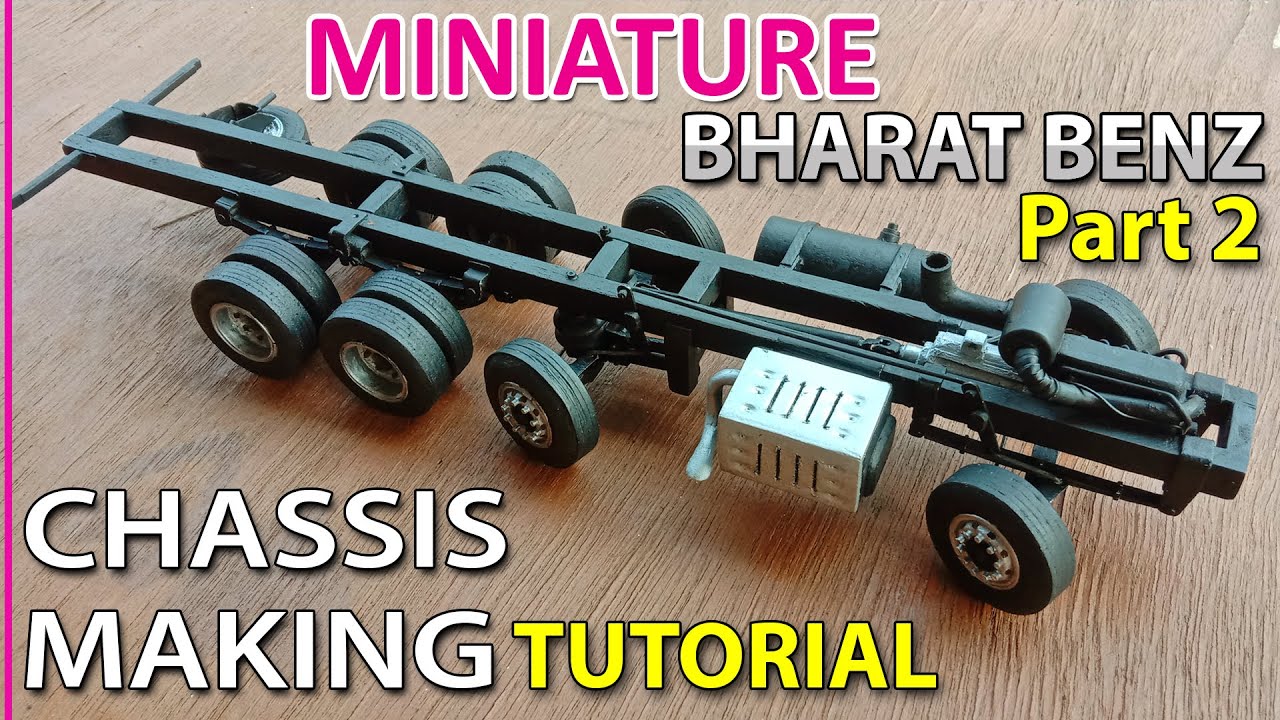 Miniature Bharat Benz Chassis Making | Detailed | Tutorial | S with S Creations