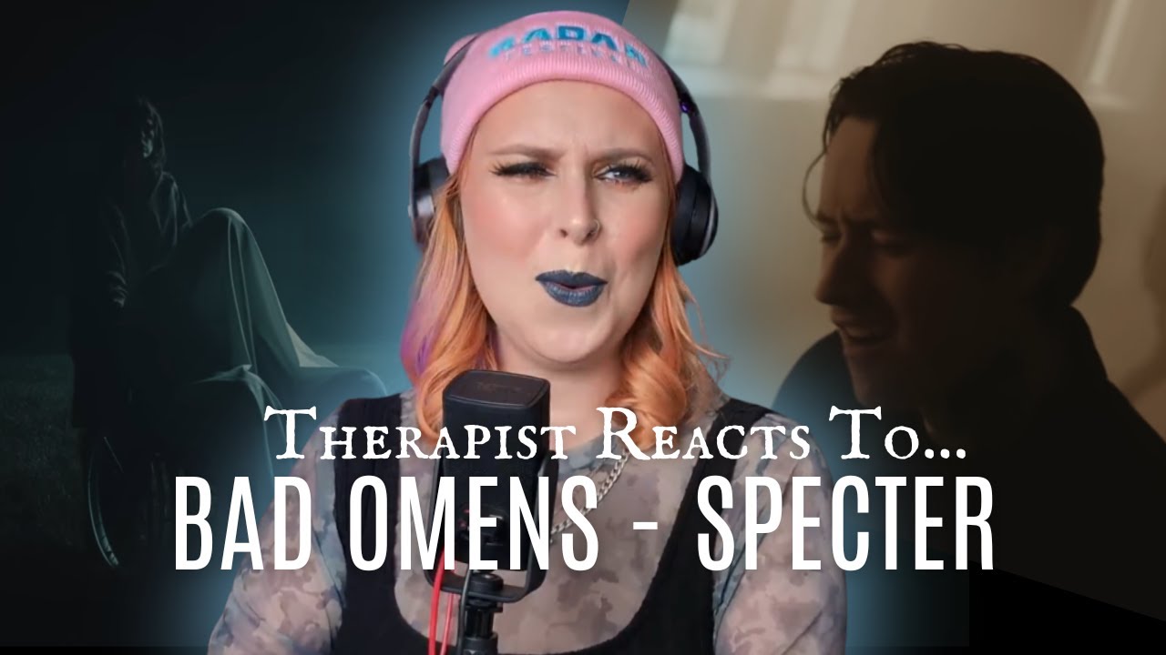 THERAPIST reacts to BAD OMENS - SPECTER | This Song Will Validate So Many People