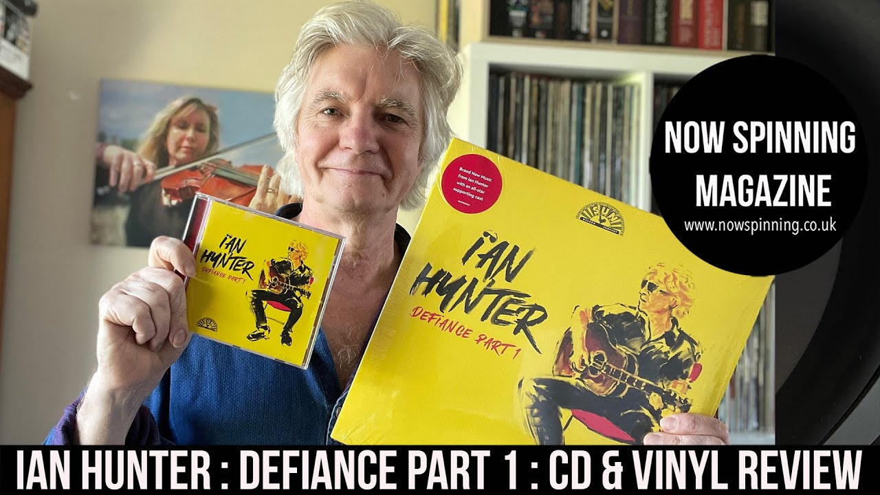 Ian Hunter Defiance Part 1 : Album Review : CD and Vinyl : Now Spinning Magazine