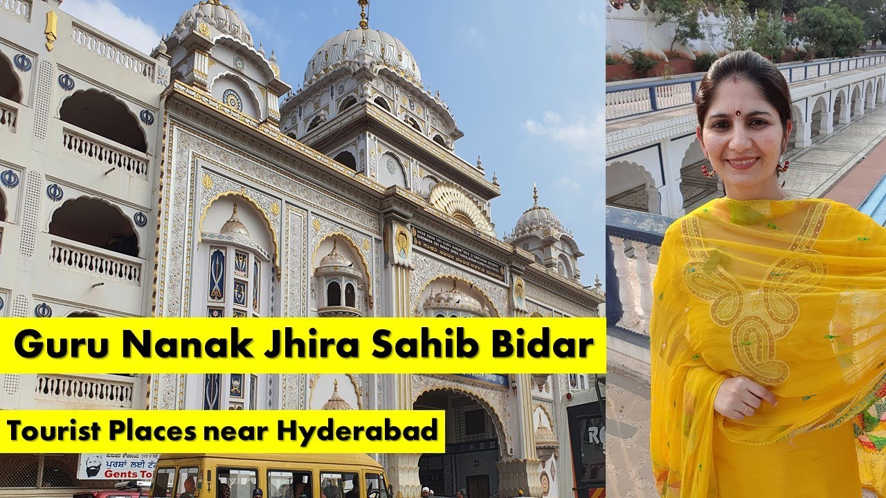 Guru Nanak Jhira Sahib Bidar Sikh Gurudwara Karnataka | Tourist Places near Hyderabad Monica Josan
