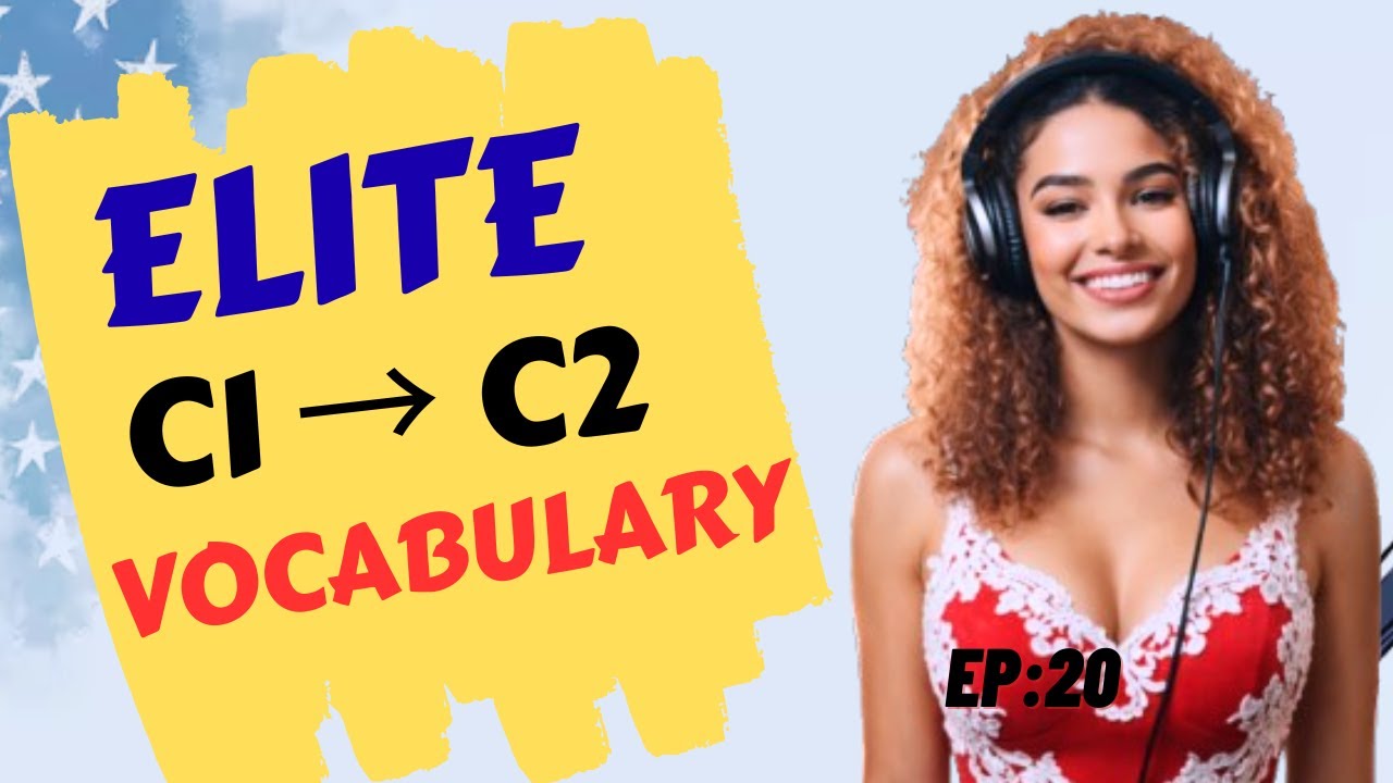 C1 Advanced Vocabulary Masterclass | Master Natural, Powerful Everyday English Like a Native Speaker