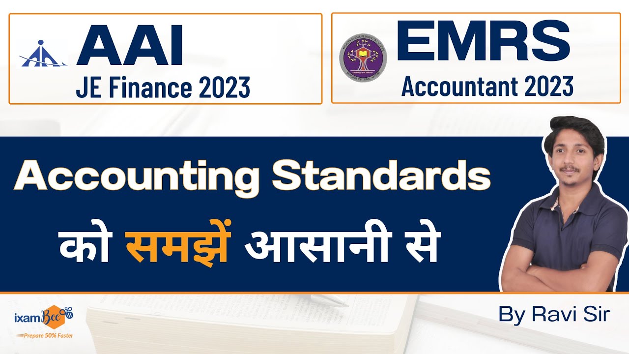 EMRS Vacancy 2023 | EMRS Accountant and AAI JE Finance | Accounting Standards को समझें आसानी से