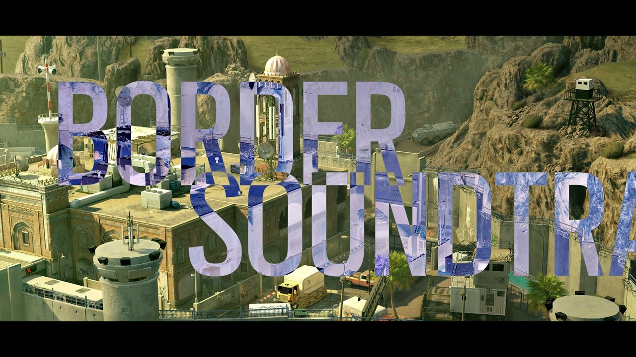 Border (Reworked) | Rainbow Six Siege Map Soundtrack