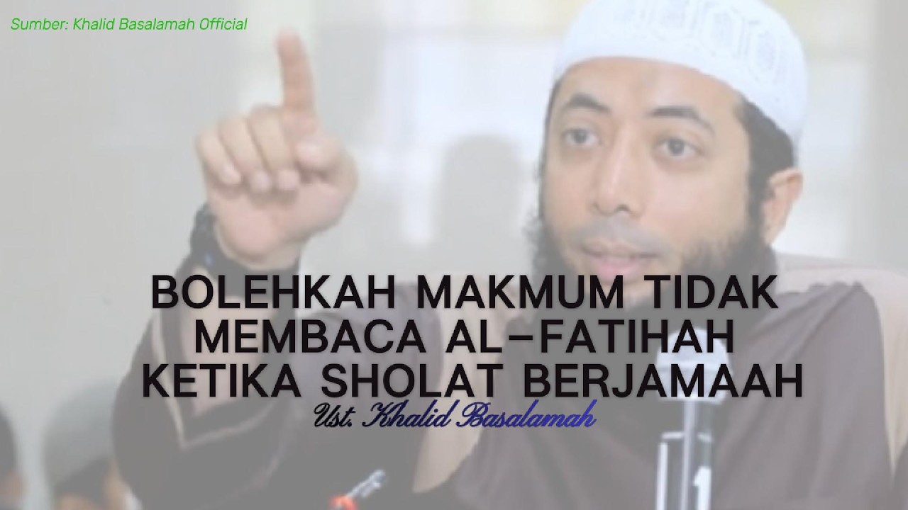 JARANG DISADARI ⁉️ Makmum Tidak Membaca Al Fatihah Apakah Boleh ❓❓
