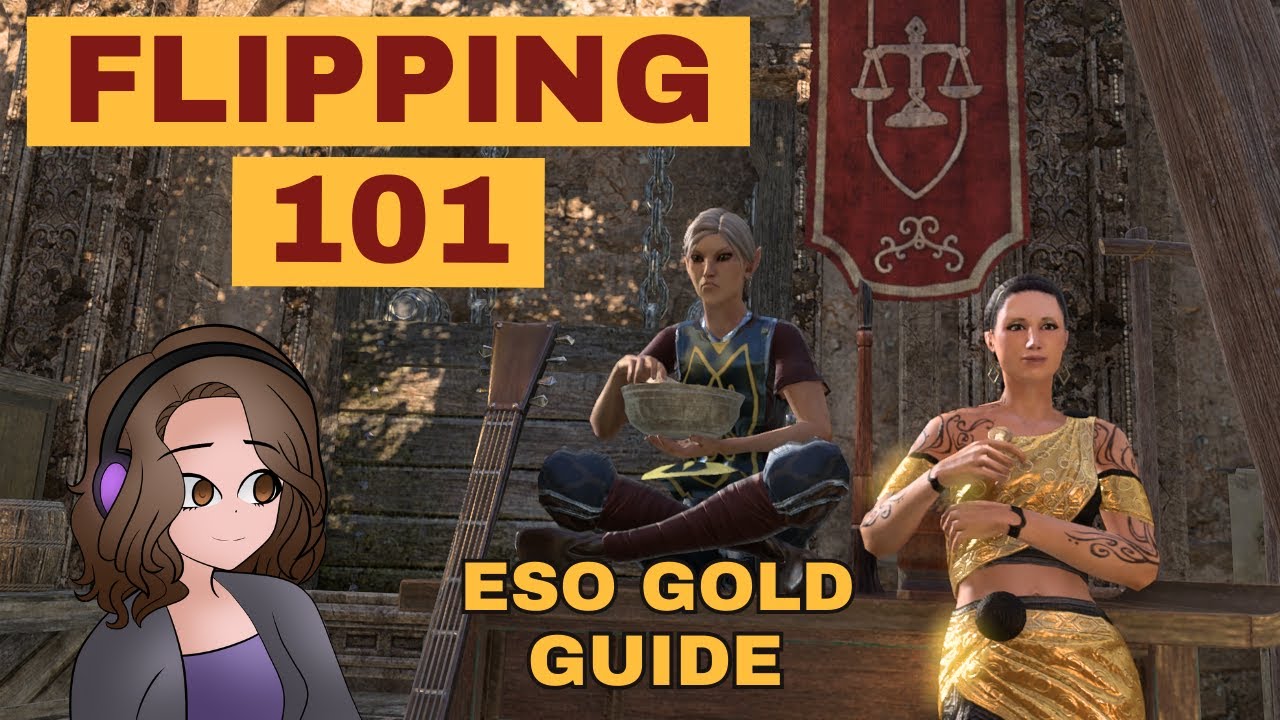 Make Gold in ESO!! Flipping 101! [The Elder Scrolls Online]
