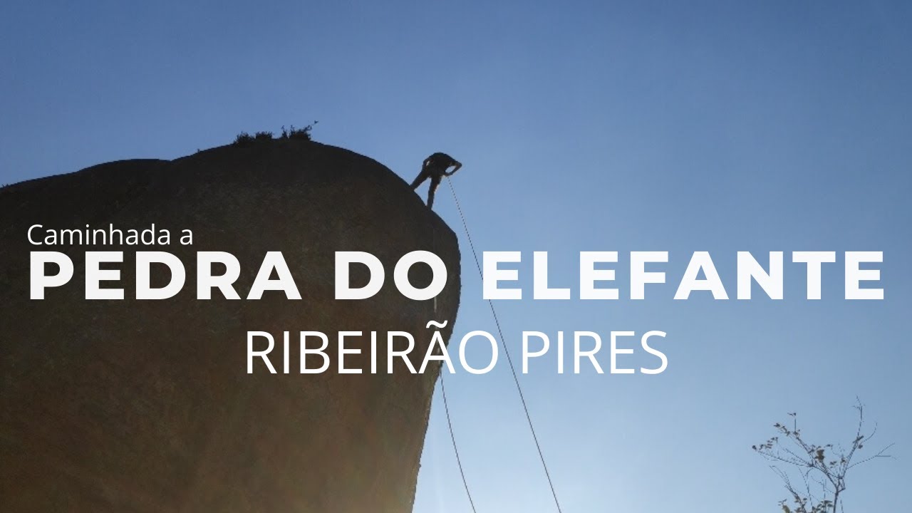 Pedra do elefante|Ribeirão Pires-SP