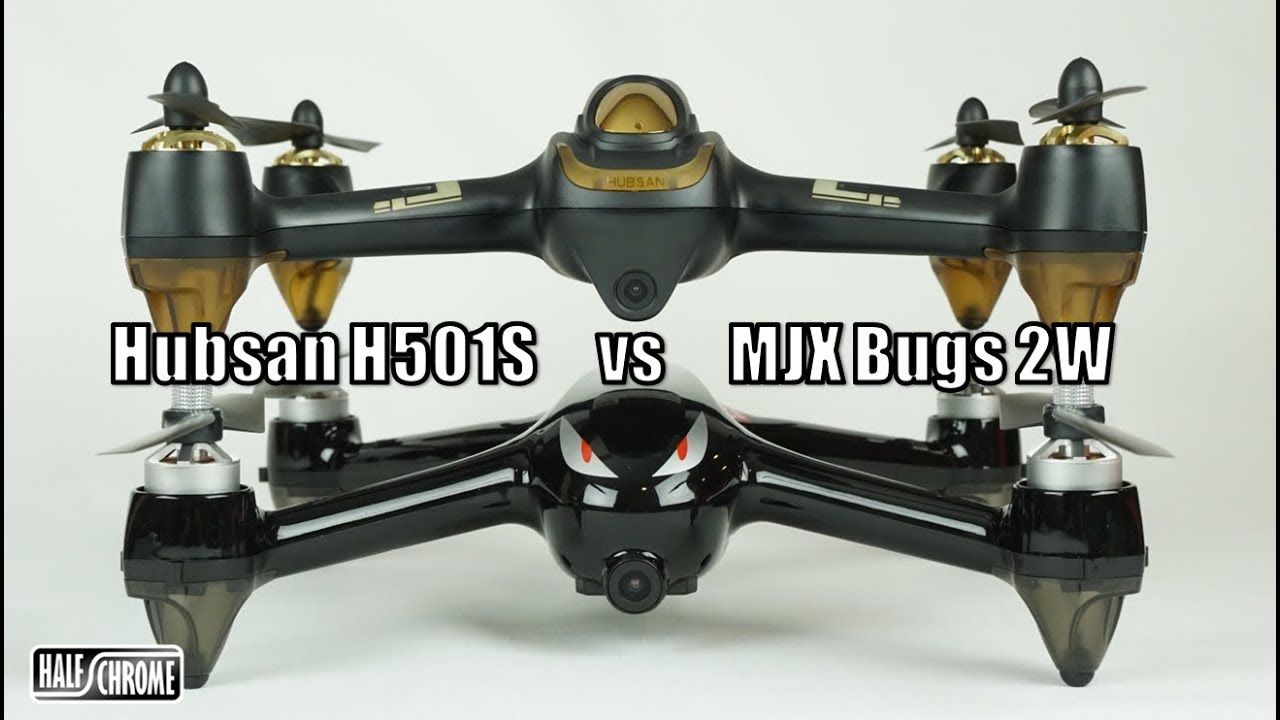 Half Chrome: Hubsan H501S vs MJX Bugs 2W, Which is the BEST $200 Drone?