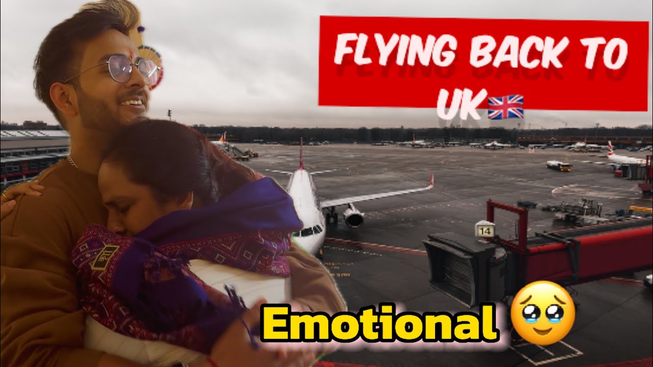 Leaving INDIA again🥲| INDIA 🇮🇳 TO UK🇬🇧