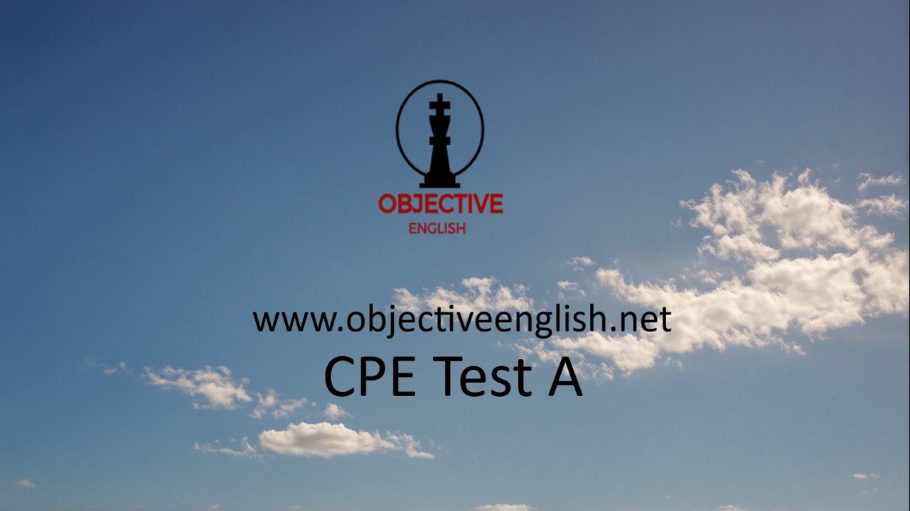 CPE Listening Test A