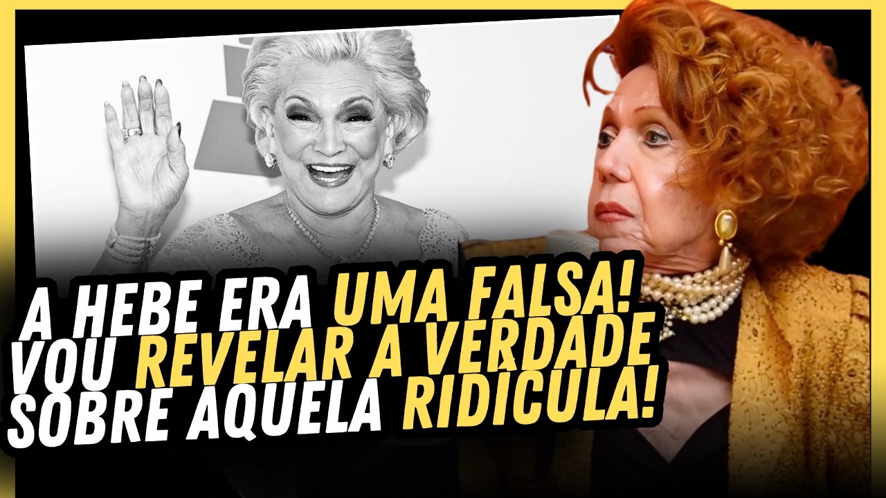 🔥Kelly Cunha DETONA HEBE CAMARGO e REVELA BASTIDORES CHOCANTES!