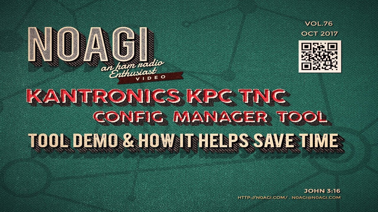 N0AGI - EFFICIENTLY MANAGE CONFIGURING KANTRONICS TNCs (w/ Tool). Vol 76