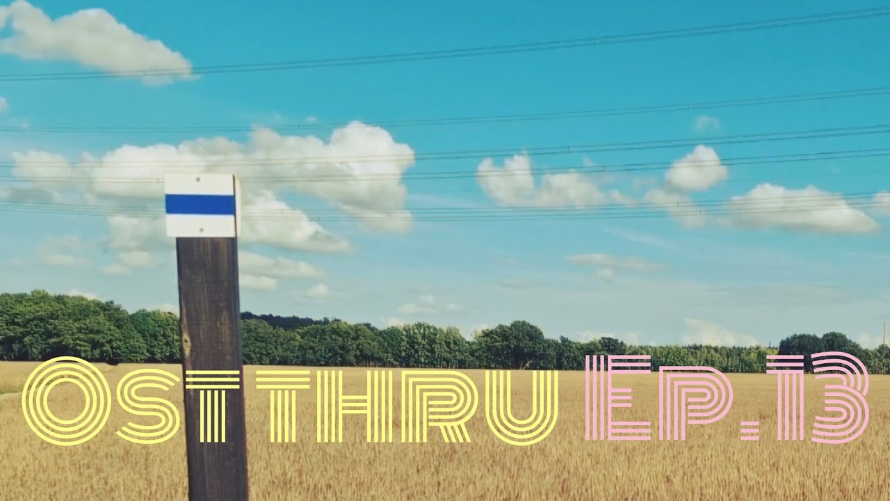 OST THRU | Tag 13