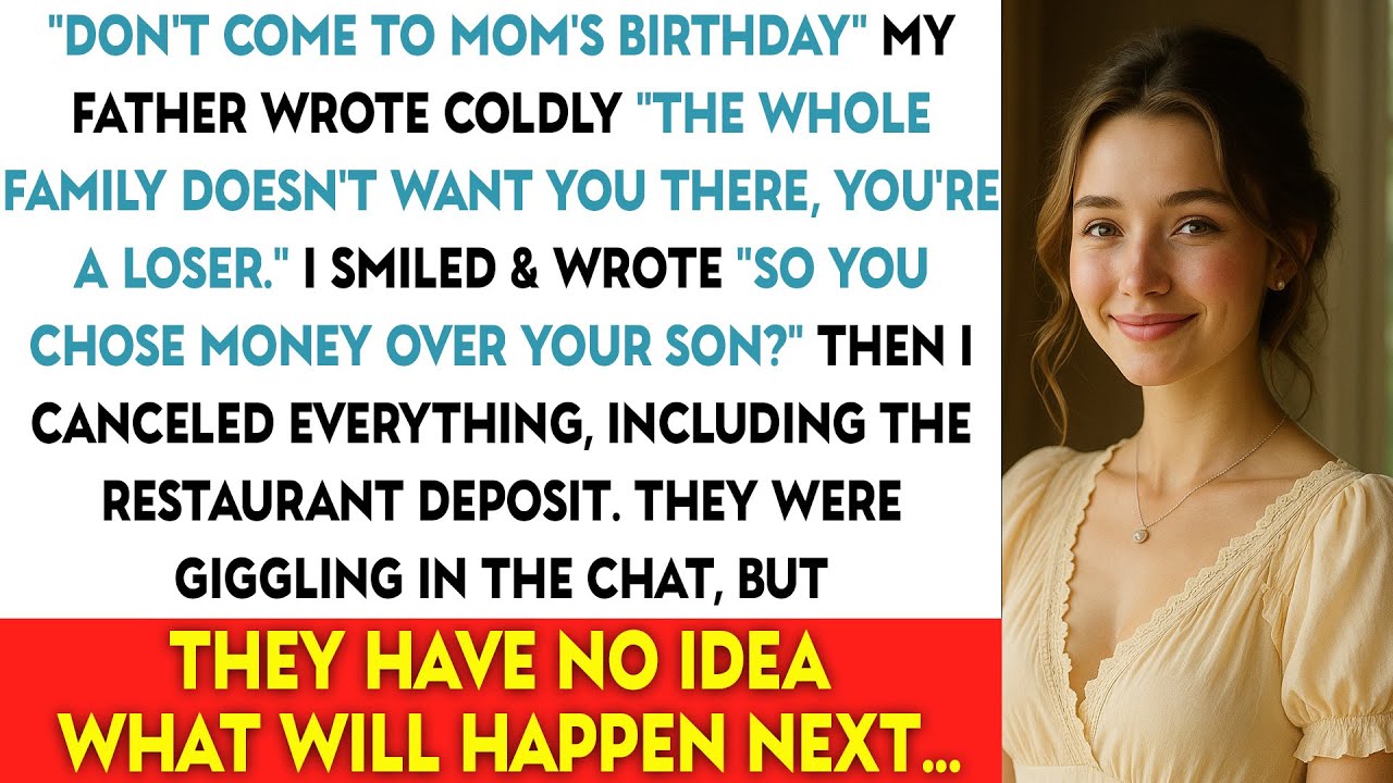 “Don't Come To Mom's Birthday” My Father Wrote Coldly “The Whole Family Doesn't Want You There