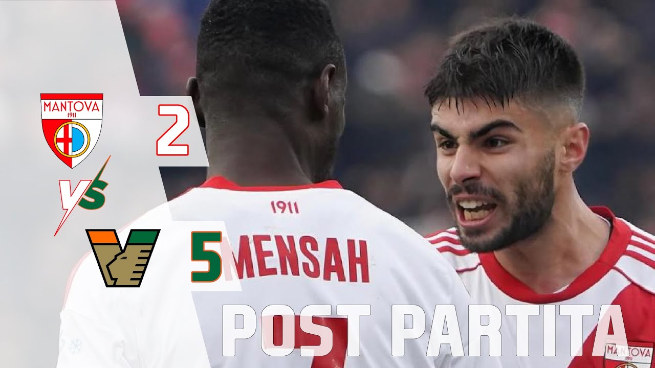 [POST PARTITA] MANTOVA 🤍❤️🆚VENEZIA2️⃣➖5️⃣SCONFITTA MA SENZA SFIGURARE TROPPO, RIPARTIRE DA QUI‼️