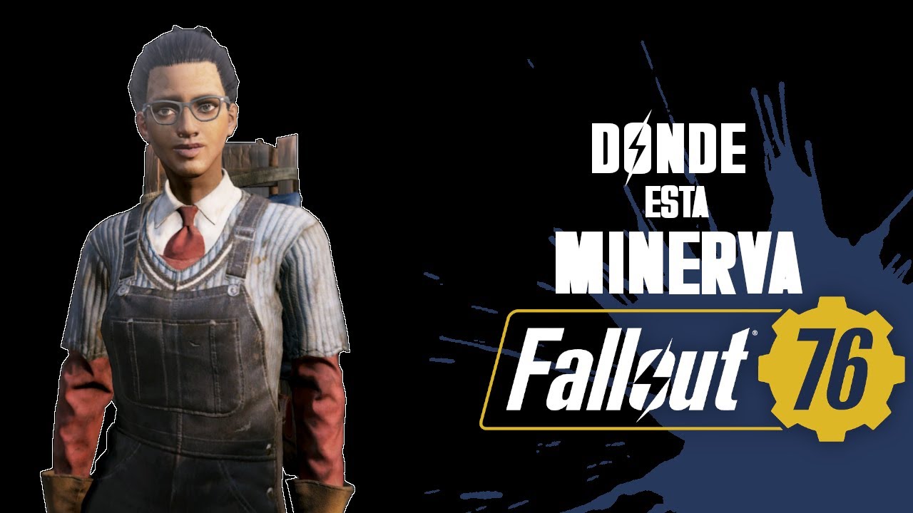 🔥 Fallout 76 - Donde esta Minerva ( 05 al 09 Febrero ) 🔥