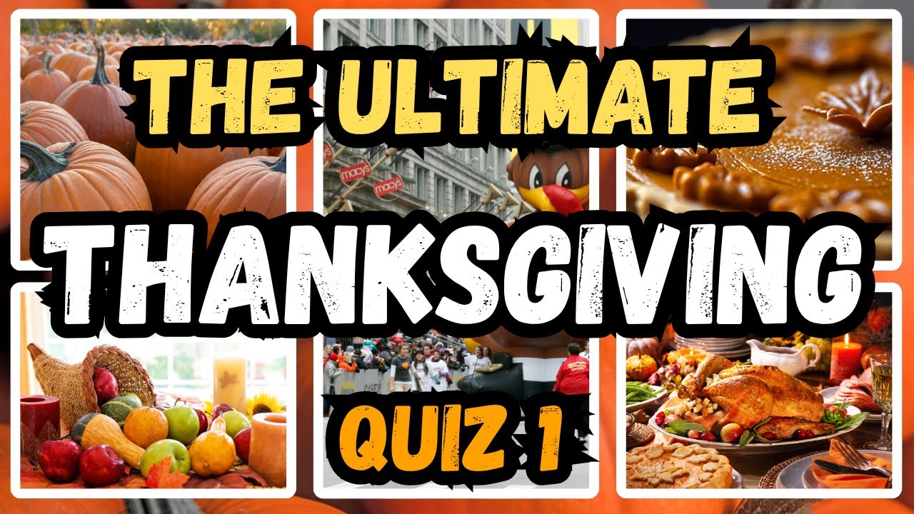 The Ultimate Thanksgiving Quiz 1 | Fun Facts & Surprising Trivia for Kids & Adults!