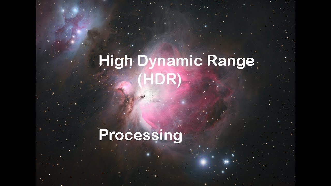 Backyard Astrophotography:  High Dynamic Range (HDR) Processing of the Orion Nebula