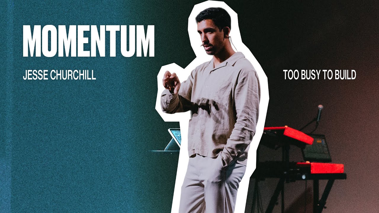 MOMENTUM | Jesse Churchill - Anthem