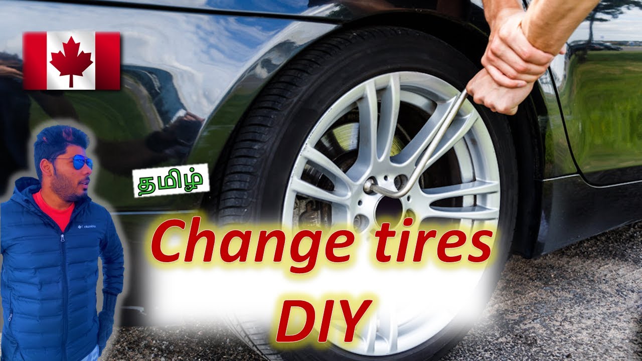 How To Change Your Tires Yourself - Winter/Summer Tire Swap | Canadian Tamizhan
